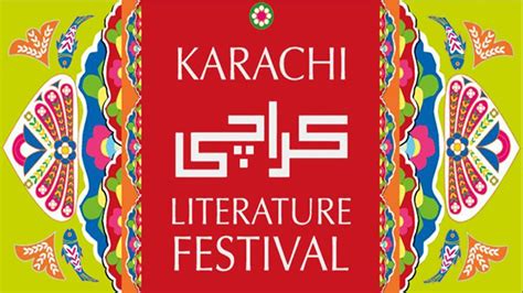  Karachi Literature Festival 2018:Celebrating Pakistani Voices Through a Kaleidoscope of Cultural Expression