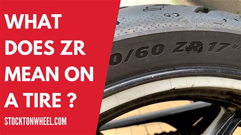 What Does ZR Mean in Tire Size: Exploring the Mysteries of Tire Markings